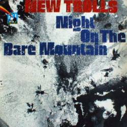 New Trolls : Night on the Bare Mountain